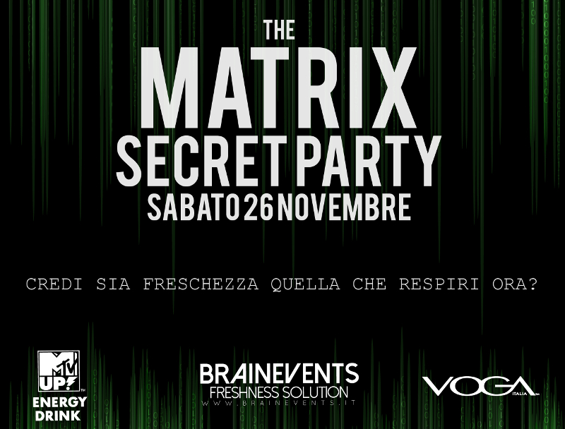 The Matrix - Secret Private Party