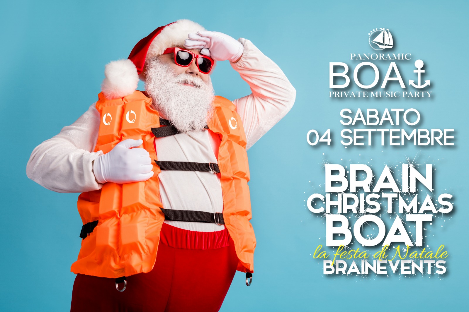 Brain Christmas Boat <br /> Sabato 4 Settembre